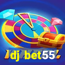 dj bet55